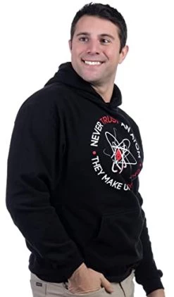 Never Trust An Atom, They Make Up Everything | Funny Science Unisex T-Shirt -T-Shirt Store 311l8JjZ5xL