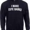 I Make Cute Babies | Funny New Dad, Father's Day Daddy Humor Unisex T-Shirt -T-Shirt Store 31HdCwQDekL
