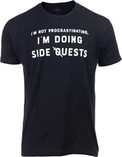 I'm Not Procrastinating, I'm Doing Side Quests | Funny Video Gamer Joke Game Tee Shirt For Men Women 8 I'm Not Procrastinating, I'm Doing Side Quests | Funny Video Gamer Joke Game Tee Shirt For Men Women -T-Shirt Store 31TERbAIvGL