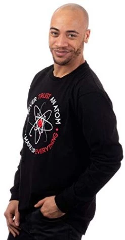 Never Trust An Atom, They Make Up Everything | Funny Science Unisex Long Sleeve T-Shirt -T-Shirt Store 31m9CDnqZpL