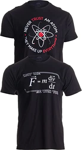 Never Trust An Atom & May The F=ma Be With You - Bundle Of 2 Funny SciFi Science Tee Shirts- (Bundle,L) 3 Never Trust An Atom & May The F=ma Be With You - Bundle Of 2 Funny SciFi Science Tee Shirts- (Bundle,L)