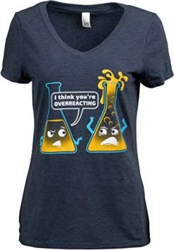 You're Overreacting | Chemistry Humor, Funny Science Teacher Pun Women's T-Shirt