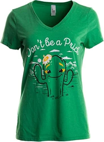 Don’t Be A Prick Cactus | Funny Sassy Joke Be Nice Cute V-Neck T-Shirt For Women 6 Don’t Be A Prick Cactus | Funny Sassy Joke Be Nice Cute V-Neck T-Shirt For Women - Image 4