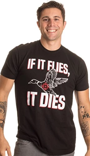If It Flies, It Dies | Funny Duck Goose Grouse Bird Fowl Hunting Hunter T-Shirt 5 If It Flies, It Dies | Funny Duck Goose Grouse Bird Fowl Hunting Hunter T-Shirt - Image 3