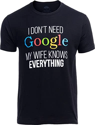 My Wife Knows Everything! | Funny Husband Dad Groom T-Shirt 3 My Wife Knows Everything! | Funny Husband Dad Groom T-Shirt