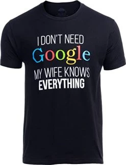 My Wife Knows Everything! | Funny Husband Dad Groom T-Shirt