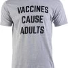 Vaccines Cause Adults | Funny Pro Science Doctor Nurse Medical Humor T-Shirt For Men-(Adult,XL) 1 Vaccines Cause Adults | Funny Pro Science Doctor Nurse Medical Humor T-Shirt For Men-(Adult,XL) -T-Shirt Store 418tG6pRaDL