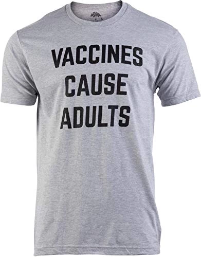 Vaccines Cause Adults | Funny Pro Science Doctor Nurse Medical Humor T-Shirt For Men-(Adult,XL) 3 Vaccines Cause Adults | Funny Pro Science Doctor Nurse Medical Humor T-Shirt For Men-(Adult,XL)