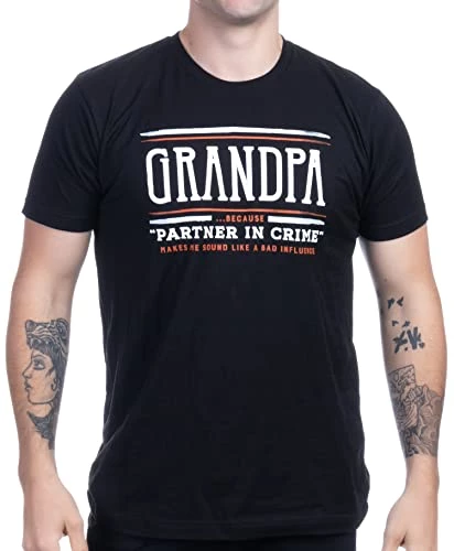 Grandpa, Because Partner In Crime Sounds Like Bad Influence | Funny Father's Day Tee Shirt, Grandfather T-Shirt 4 Grandpa, Because Partner In Crime Sounds Like Bad Influence | Funny Father's Day Tee Shirt, Grandfather T-Shirt - Image 2