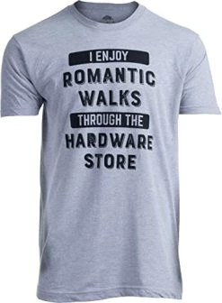 I Enjoy Romantic Walks Through Hardware Store | Funny Wood Working Handy Mechanic Dad Grandpa Humor T-Shirt 9 I Enjoy Romantic Walks Through Hardware Store | Funny Wood Working Handy Mechanic Dad Grandpa Humor T-Shirt -T-Shirt Store 41BoJIwsllL 1