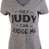 Only Judy Can Judge Me | Funny Sarcastic Phrase Sassy Saying V-Neck T-Shirt For Women-(Vneck,XL) 2 Only Judy Can Judge Me | Funny Sarcastic Phrase Sassy Saying V-Neck T-Shirt For Women-(Vneck,XL) -T-Shirt Store 41EQRJwxBcL