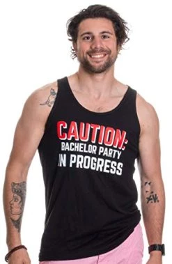Caution: Bachelor Party In Progess | Stag Guys Night Out Wedding Unisex Tank Top