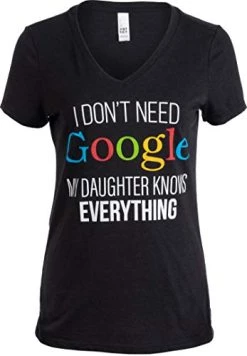 My Daughter Knows Everything | Funny Mom V-Neck Women T-Shirt-(Vneck,2XL)