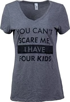 You Can't Scare Me, I Have Children | Funny Mom Mommy Mama Cute Joke Women V-Neck T-Shirt 26 You Can't Scare Me, I Have Children | Funny Mom Mommy Mama Cute Joke Women V-Neck T-Shirt -T-Shirt Store 41GZxJQNffS. AC 3
