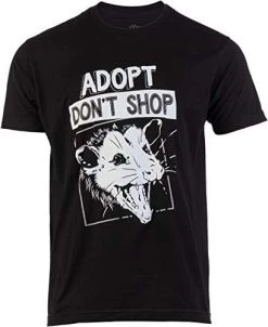 Adopt, Don't Shop Screaming Opposum | Funny Sarcastic Saying Phrase Men Women T-Shirt -T-Shirt Store 41GwIRTdnL. AC 1