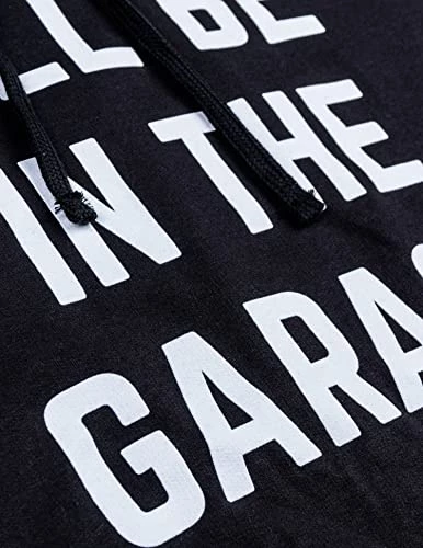 I'll Be In The Garage | Funny Dad Joke Grandpa Woodwork Workshop Handyman Auto Mechanic Manual Men T-Shirt 6 I'll Be In The Garage | Funny Dad Joke Grandpa Woodwork Workshop Handyman Auto Mechanic Manual Men T-Shirt - Image 4