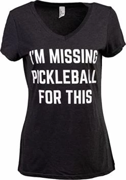 I'm Missing Pickleball For This | Funny Pickle Ball Player Retiree Paddle Joke T-Shirt For Men Women