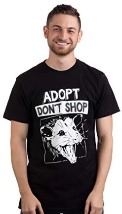 Adopt, Don't Shop Screaming Opposum | Funny Sarcastic Saying Phrase Men Women T-Shirt