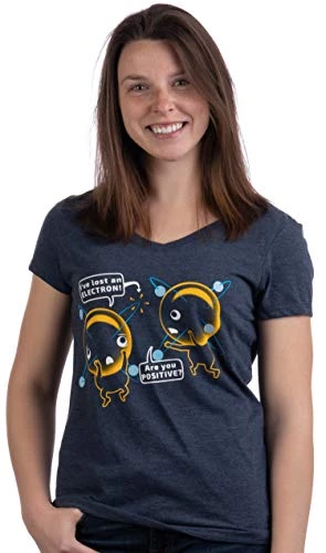I'm Positive I've Lost An Electron | Funny Chemistry Science Pun Women T-Shirt 4 I'm Positive I've Lost An Electron | Funny Chemistry Science Pun Women T-Shirt - Image 2