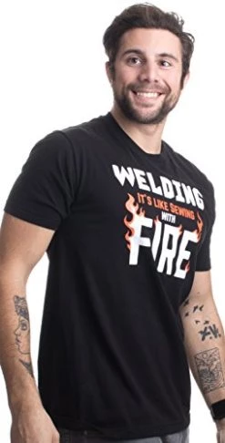 Welding: It's Like Sewing With Fire | Funny Welder, Repairman Unisex T-Shirt -T-Shirt Store 41QfFqLujXL 1