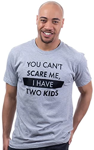 You Can't Scare Me, I Have Daughters | Funny Dad Daddy Cute Joke Men T-Shirt 4 You Can't Scare Me, I Have Daughters | Funny Dad Daddy Cute Joke Men T-Shirt - Image 2