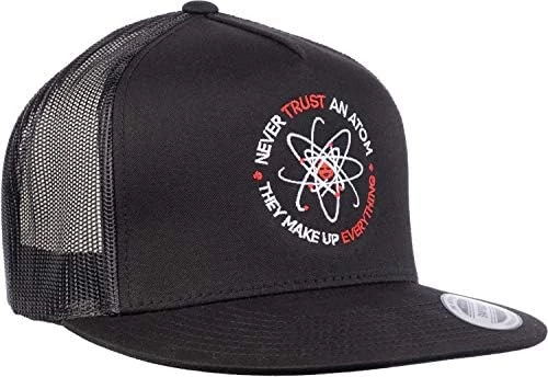 Never Trust An Atom, They Make Up Everything | Funny Science Dad Joke Cap Hat 8 Never Trust An Atom, They Make Up Everything | Funny Science Dad Joke Cap Hat - Image 6