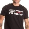 I'm Not Yelling, I'm Polish | Funny Poland Polish-American Polska Pride T-Shirt 1 I'm Not Yelling, I'm Polish | Funny Poland Polish-American Polska Pride T-Shirt -T-Shirt Store 41SsMC9378L