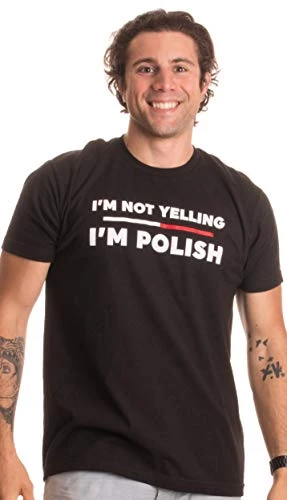 I'm Not Yelling, I'm Polish | Funny Poland Polish-American Polska Pride T-Shirt 3 I'm Not Yelling, I'm Polish | Funny Poland Polish-American Polska Pride T-Shirt