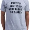 Sorry For What I Said While Parking The Camper | Funny RV Van Life Hiking Hiker Camping Outdoors Men Women Shirt-(Adult,2XL) 1 Sorry For What I Said While Parking The Camper | Funny RV Van Life Hiking Hiker Camping Outdoors Men Women Shirt-(Adult,2XL) -T-Shirt Store 41TY1PwJF3L