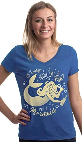 Of Course I Drink Like A Fish, I'm A Mermaid | Funny V-Neck T-Shirt For Women 4 Of Course I Drink Like A Fish, I'm A Mermaid | Funny V-Neck T-Shirt For Women - Image 2