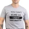 You Can't Scare Me, I Have Daughters | Funny Dad Daddy Cute Joke Men T-Shirt -T-Shirt Store 41Yvy3PKfIL 1