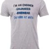 I'm An Enginer. Good At Math | Funny Engineer Engineering Civil Mechanical Electrical T-Shirt For Men Women 2 I'm An Enginer. Good At Math | Funny Engineer Engineering Civil Mechanical Electrical T-Shirt For Men Women -T-Shirt Store 41cbtqyShbL 1