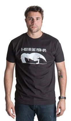 T-REX NO Like Push-UPS | Funny Work Out, Cross Train, Fitness Shirt -T-Shirt Store 41gDr10zi5L 2