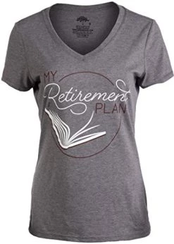 My Retirement Plan (Books) | Funny Reading Club Reader V-Neck T-Shirt For Women-(Vneck,L)