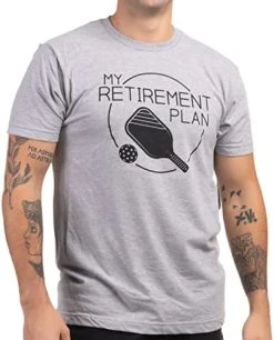 My Retirement Plan: Pickleball | Funny Pickle Ball Player Retiree Paddle Joke T-Shirt For Men Women -T-Shirt Store 41gpf J htL. AC