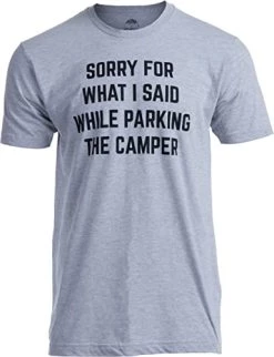 Sorry For What I Said While Parking The Camper | Funny RV Van Life Hiking Hiker Camping Outdoors Men Women Shirt-(Adult,2XL) -T-Shirt Store 41jsVNUiWWL