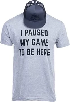 I Paused My Game To Be Here | Funny Video Gamer Humor Joke Hat And Tee Bundle -T-Shirt Store 41kpub5HML. AC