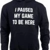 Ann Arbor T-shirt Co. I Paused My Game To Be Here | Funny Video Gamer Humor Joke For Men Women Hoodie Hoody Hooded Sweatshirt 2 Ann Arbor T-shirt Co. I Paused My Game To Be Here | Funny Video Gamer Humor Joke For Men Women Hoodie Hoody Hooded Sweatshirt -T-Shirt Store 41ktWLpRwcL