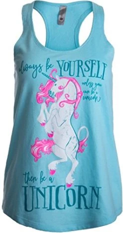 Always Be Yourself, Unless You Can Be A Unicorn | Cute Women's Racerback Tank-(Racerback,S)