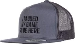 I Paused My Game To Be Here | Funny Video Gamer Humor Joke For Men Women Hat Cap