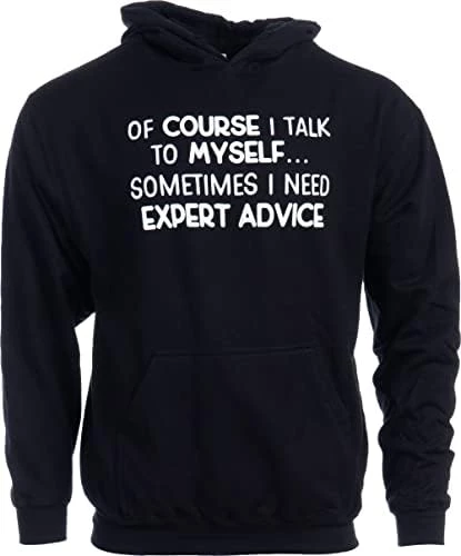 Of Course I Talk To Myself - Sometimes I Need Expert Advice | Funny Dad Joke Grandpa Humor Sarcastic Saying T-Shirt For Men 9 Of Course I Talk To Myself - Sometimes I Need Expert Advice | Funny Dad Joke Grandpa Humor Sarcastic Saying T-Shirt For Men - Image 7
