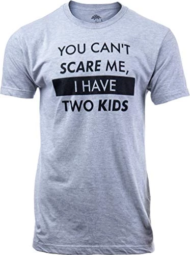 You Can't Scare Me, I Have Daughters | Funny Dad Daddy Cute Joke Men T-Shirt 3 You Can't Scare Me, I Have Daughters | Funny Dad Daddy Cute Joke Men T-Shirt