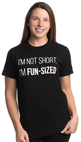 I'm Not Short, I Am Fun Sized | Funny Short Guy Fun-Sized Joke T-Shirt For Men Women Kid Child 3 I'm Not Short, I Am Fun Sized | Funny Short Guy Fun-Sized Joke T-Shirt For Men Women Kid Child