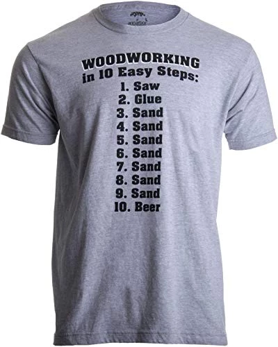 10 Easy Steps Of Woodworking | Funny Wood Working Worker Tool Saw Humor T-Shirt 4 10 Easy Steps Of Woodworking | Funny Wood Working Worker Tool Saw Humor T-Shirt - Image 2