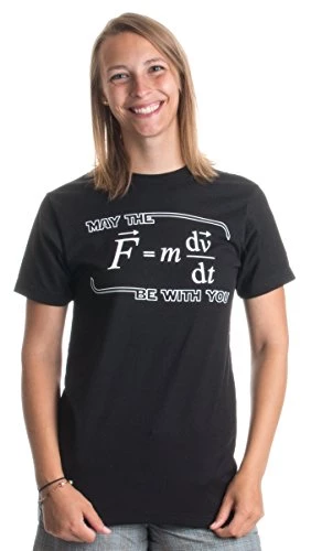 May The (F=m*dv/dt) Be With You | Funny Physics Science Unisex T-Shirt 4 May The (F=m*dv/dt) Be With You | Funny Physics Science Unisex T-Shirt - Image 2