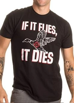 If It Flies, It Dies | Funny Duck Goose Grouse Bird Fowl Hunting Hunter T-Shirt 15 If It Flies, It Dies | Funny Duck Goose Grouse Bird Fowl Hunting Hunter T-Shirt -T-Shirt Store 41whWpdMX4L. AC