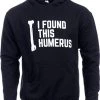 Ann Arbor T-shirt Co. I Found This Humerus | Dad Joke Funny Pun Humerous Grandpa Men Women Hooded Sweatshirt Hoody - (Hoodie,2XL) -T-Shirt Store 41xyOCNNwPL