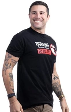 Service Person: Do Not Pet! | Funny Sarcastic Dog Owner T-Shirt Animal Sarcasm Shirt For Men Women Human -T-Shirt Store 41zky1sRb7L