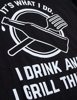 That's What I Do, I Drink And I Grill Things | Funny BBQ Grilling, Griller Geek Dad Shirt For Men -T-Shirt Store 510VG4yY0PL