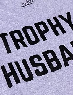 Trophy Husband | Funny Dad Joke Groom Humor Marriage Anniversary Hubby Saying Cute Dude Men's T-Shirt -T-Shirt Store 515May996zS 1
